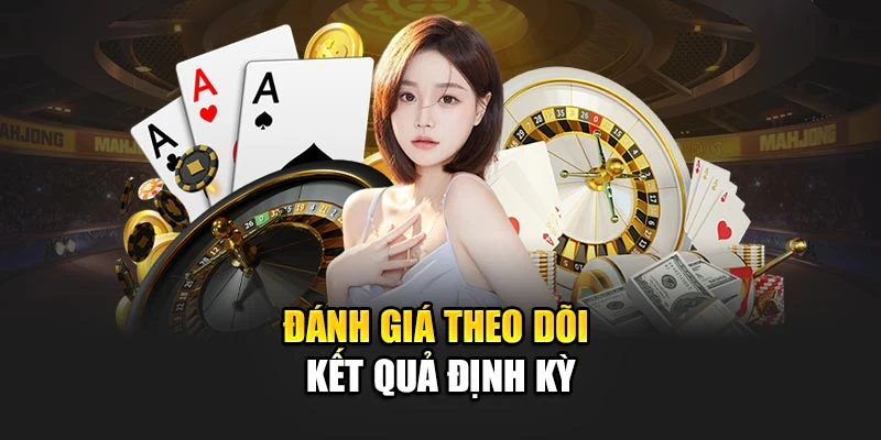 Đánh giá theo dõi kết quả định kỳ