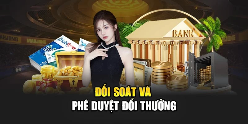 Đối soát và phê duyệt đổi thưởng