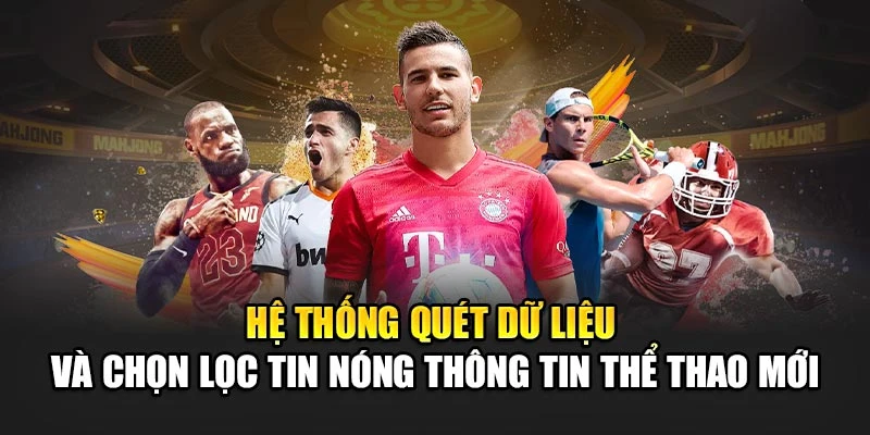 Hệ thống quét dữ liệu và chọn lọc tin nóng thông tin thể thao mới