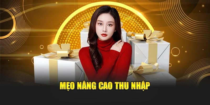Mẹo nâng cao thu nhập