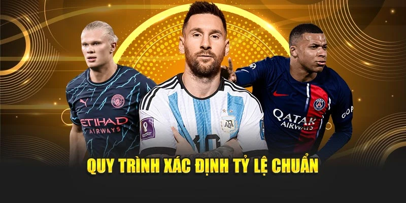 Quy trình xác định tỷ lệ chuẩn
